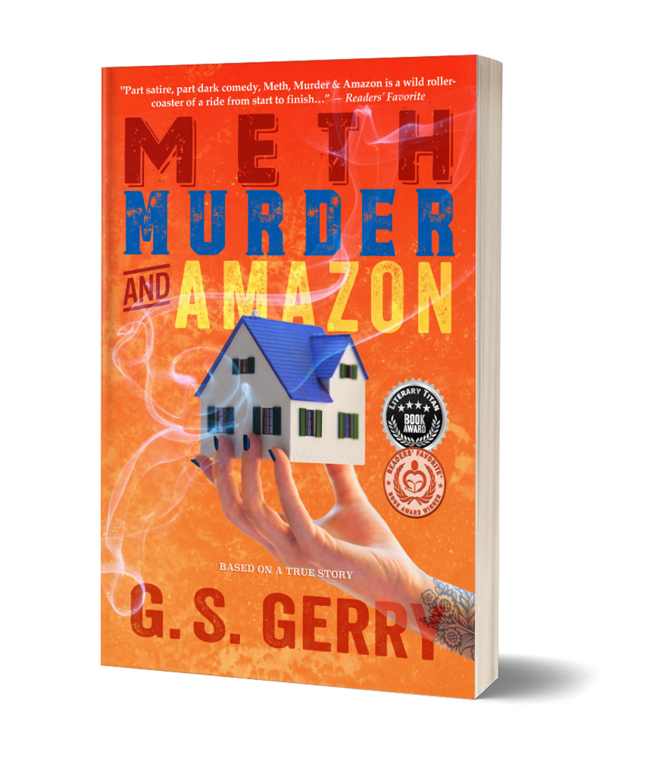 3D image of Meth Murder & Amazon book cover, Meth Murder & Amazon cover art, Book cover design for Meth Murder & Amazon, Visual representation of Meth Murder & Amazon novel, Graphic depiction of Meth Murder & Amazon paperback, Illustration of Meth Murder & Amazon front cover, Meth Murder & Amazon book jacket, 3D rendering of Meth Murder & Amazon novel, Cover design for award-winning book Meth Murder & Amazon, Graphic art for G. S. Gerry's Meth Murder & Amazon